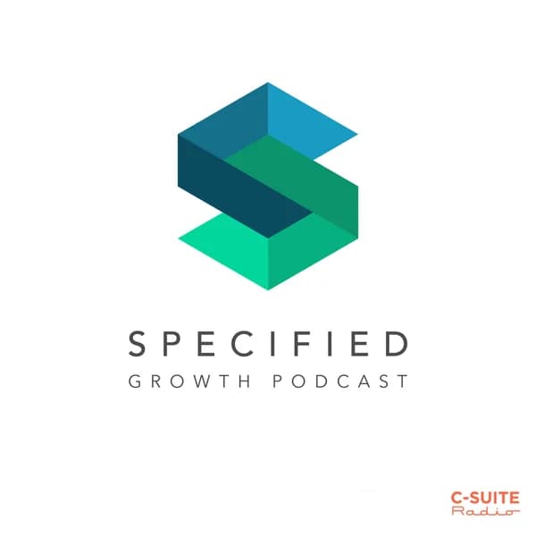 Cover art for Specified: Building Materials & Construction Growth Podcast
