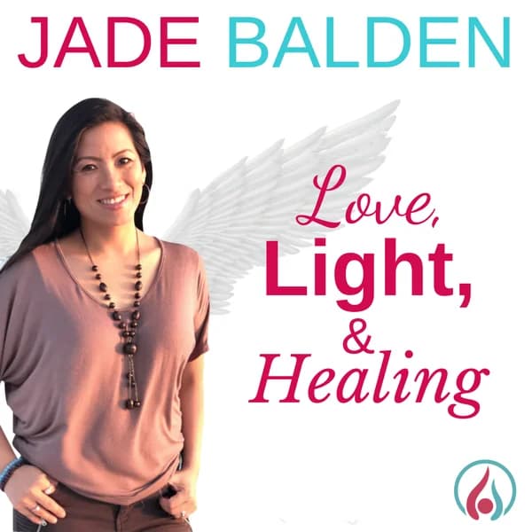 Cover art for Jade Balden - Love, Light, and Healing
