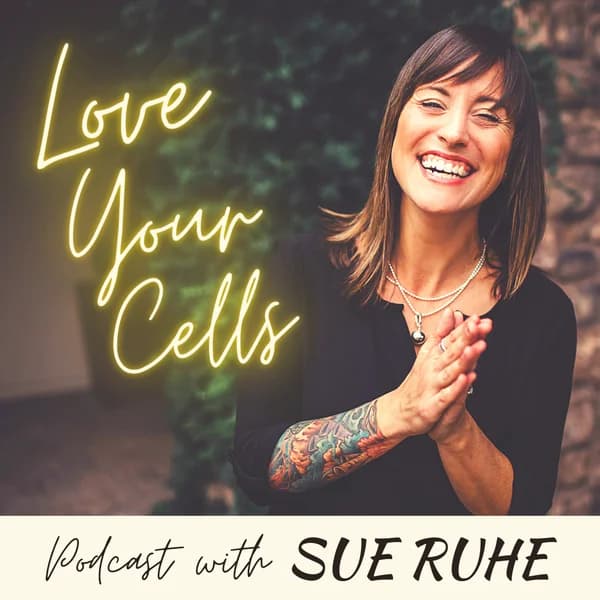 Cover art for Love Your Cells Podcast