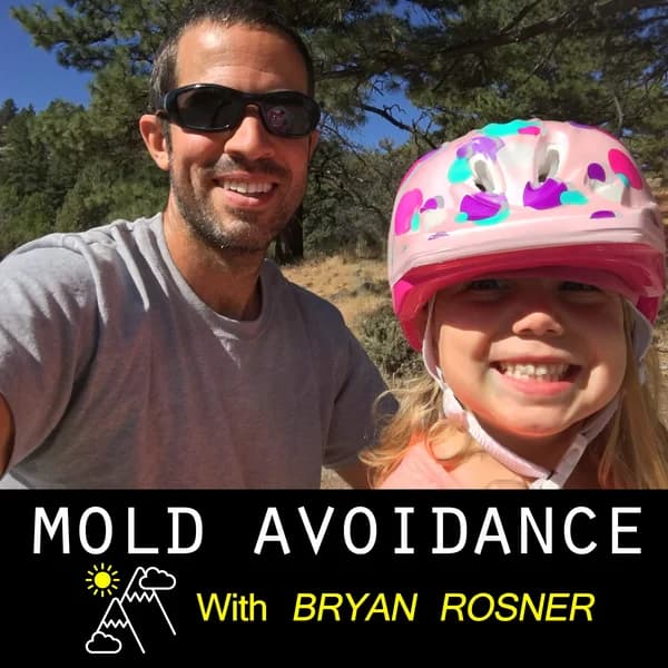 Cover art for Mold Avoidance with Bryan Rosner