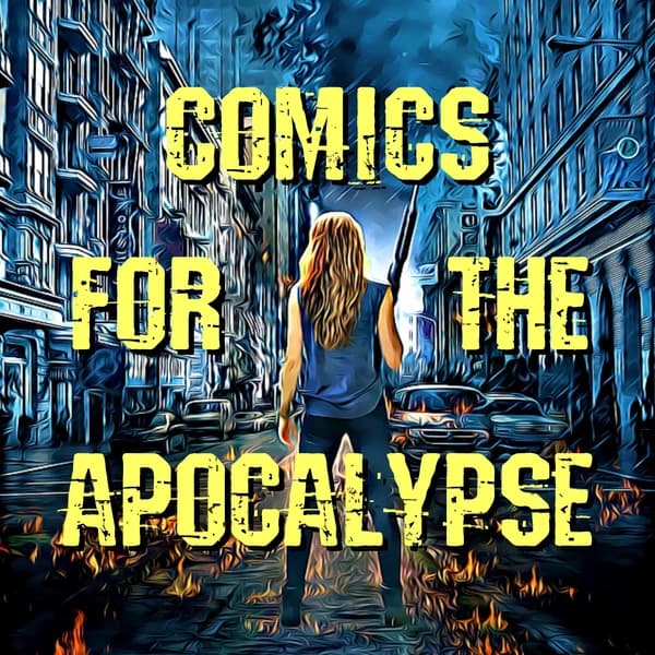 Cover art for Comics For The Apocalypse