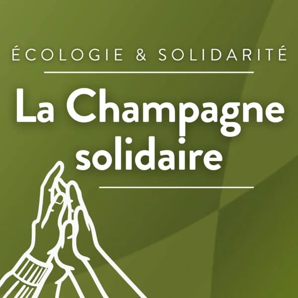 Cover art for La Champagne solidaire · RCF Cœur de Champagne