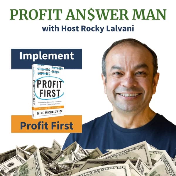 Cover art for Profit Answer Man: Scaling with Profit First & Beyond