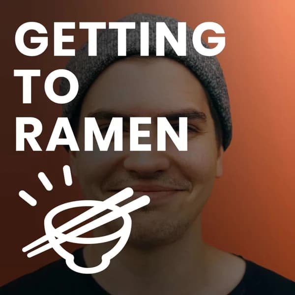 Cover art for Getting To Ramen