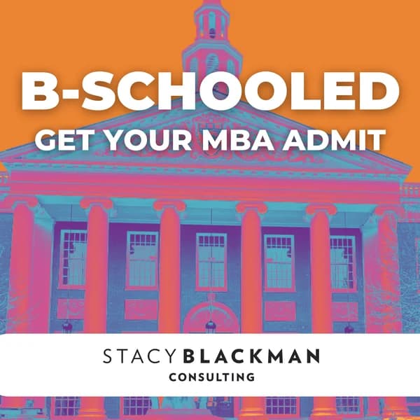 Cover art for B-Schooled: Get Your MBA Admit
