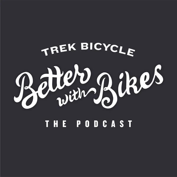 Cover art for Better with Bikes
