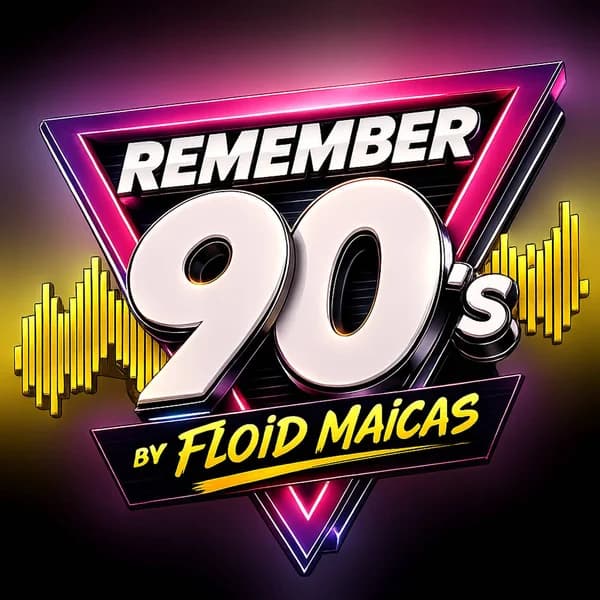 Cover art for Remember 90´s Radio Show by Floid Maicas