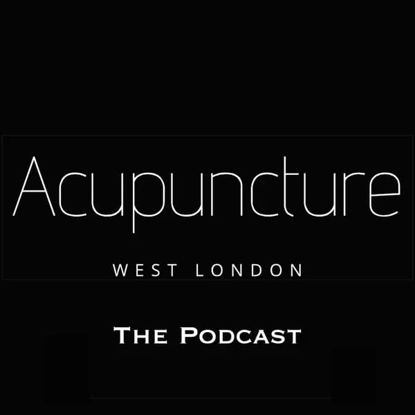 Cover art for Acupuncture West London – The Podcast