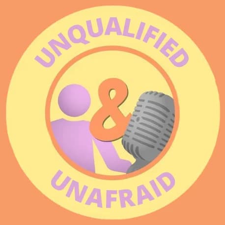 Cover art for Unqualified & Unafraid