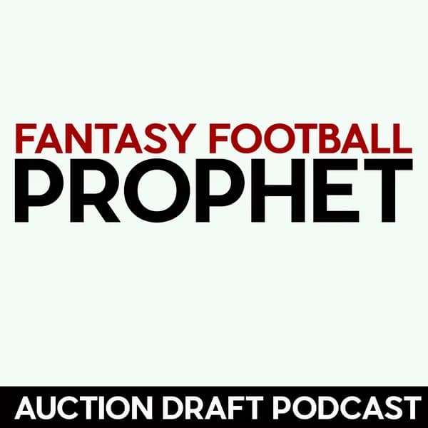 Cover art for Fantasy Football Prophet : Auction Draft Podcast