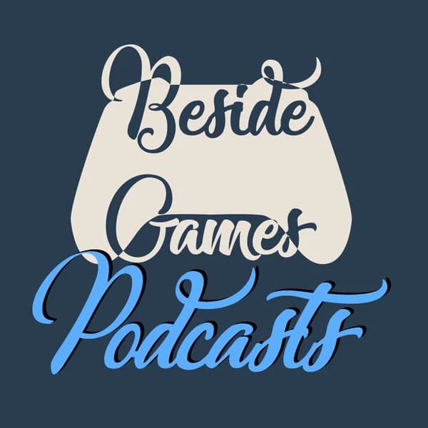 Cover art for Beside Games Podcasts