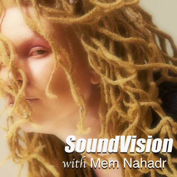 Cover art for SoundVision with Mem Nahadr