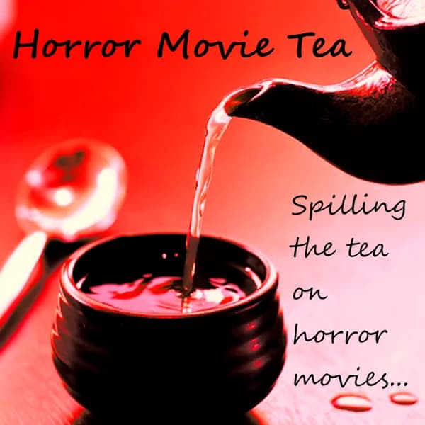 Cover art for Horror Movie Tea