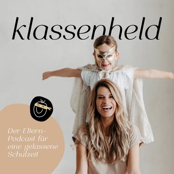 Cover art for klassenheld - Der Eltern-Podcast für eine gelassene Schulzeit