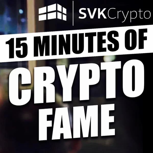 Cover art for 15 Minutes of Crypto Fame