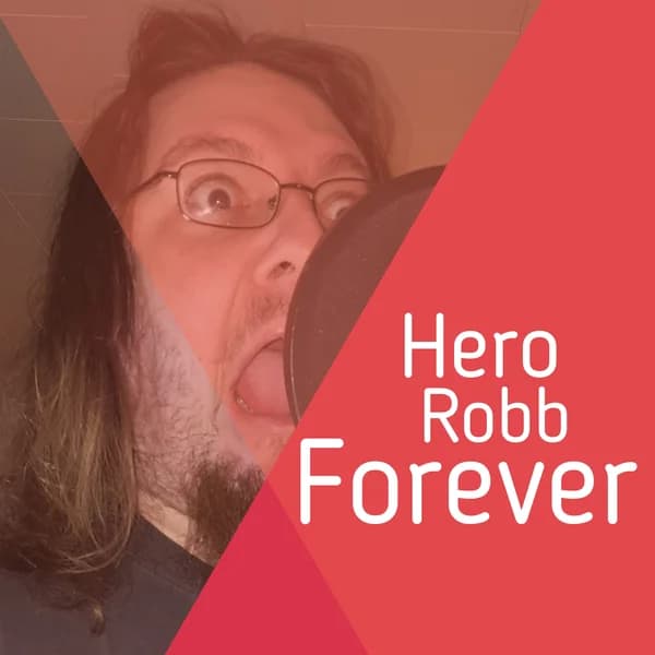 Cover art for Hero Robb Forever