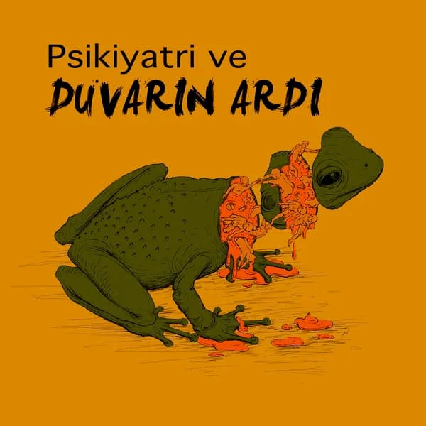 Cover art for Psikiyatri ve Duvarın Ardı