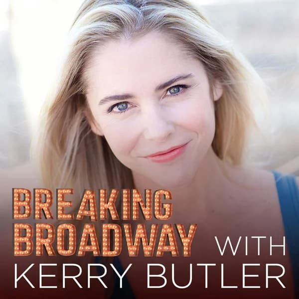 Cover art for Breaking Broadway with Kerry Butler