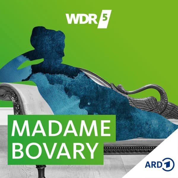 Cover art for WDR 5 Madame Bovary Hörbuch