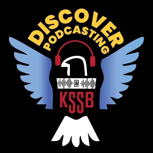 Cover art for Discover Podcasting at KSSB