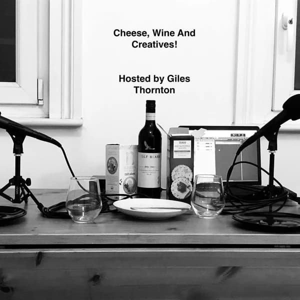Cover art for Cheese, Wine And Creatives!