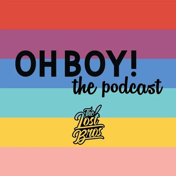 Cover art for Oh Boy, The Podcast