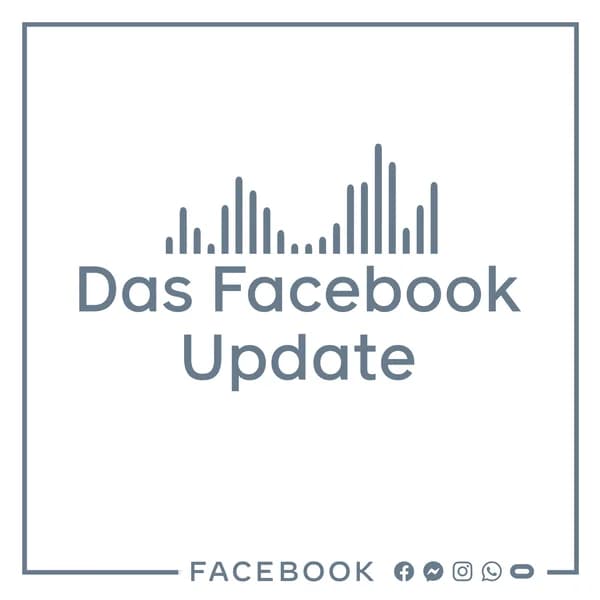 Cover art for Das Facebook Update – Inspiration, Anwendungstipps & Perspektiven direkt von Facebook