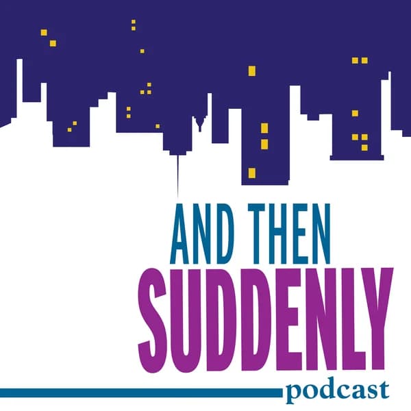 Cover art for And Then Suddenly