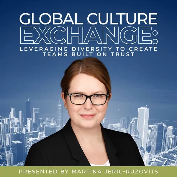 Cover art for GLOBAL CULTURE EXCHANGE: Leverage diversity to create teams built on trust
