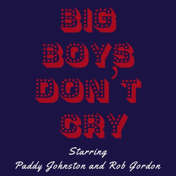 Cover art for Big Boys Don't Cry