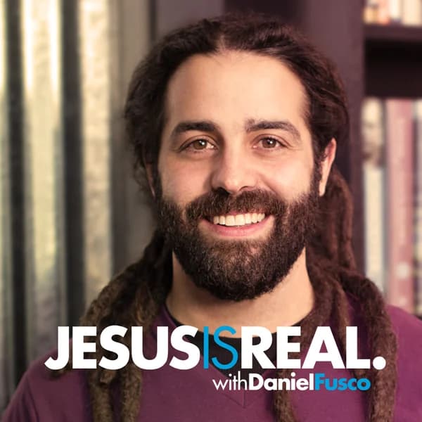 Cover art for Jesus is Real Radio with Daniel Fusco