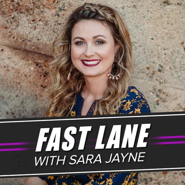 Cover art for Fast Lane With Sara Jayne