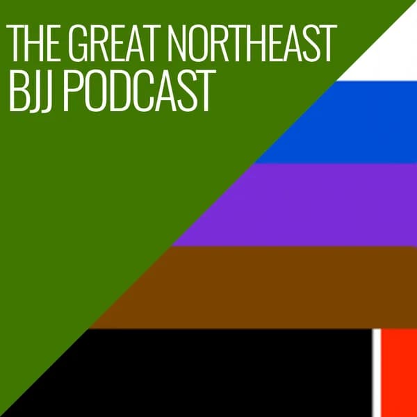 Cover art for Great Northeast BJJ Podcast
