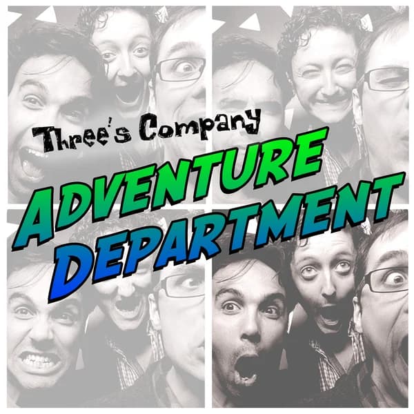 Cover art for Three's Company's ADVENTURE DEPARTMENT