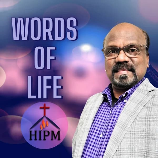 Cover art for Words of Life|Pastor Balan Swaminathan|HIPM