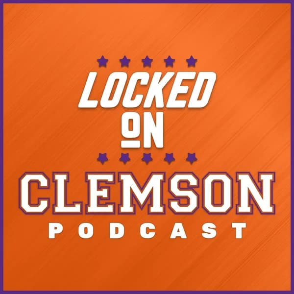 Cover art for Locked On Clemson - Daily Podcast on All Things Clemson Sports