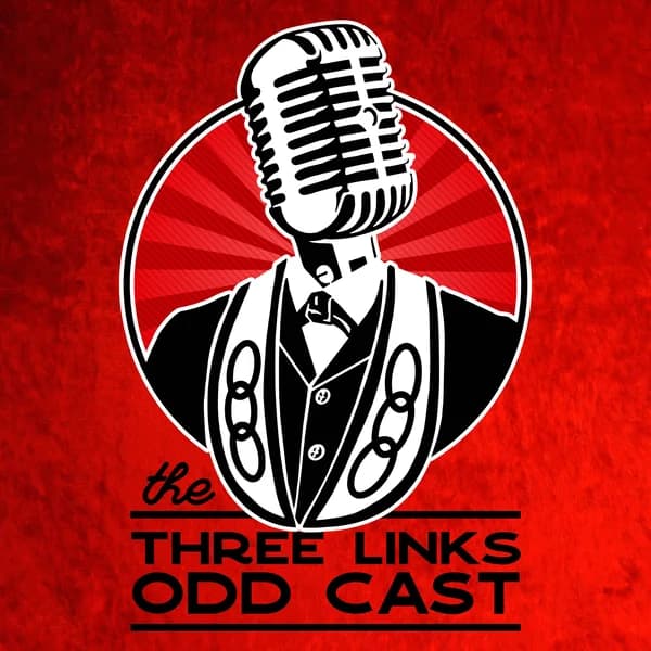 Cover art for The Three Links Odd Cast