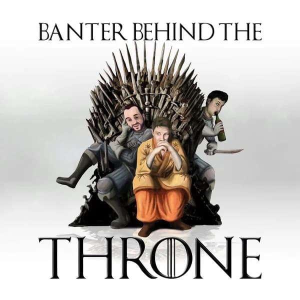 Cover art for Banter Behind the Throne