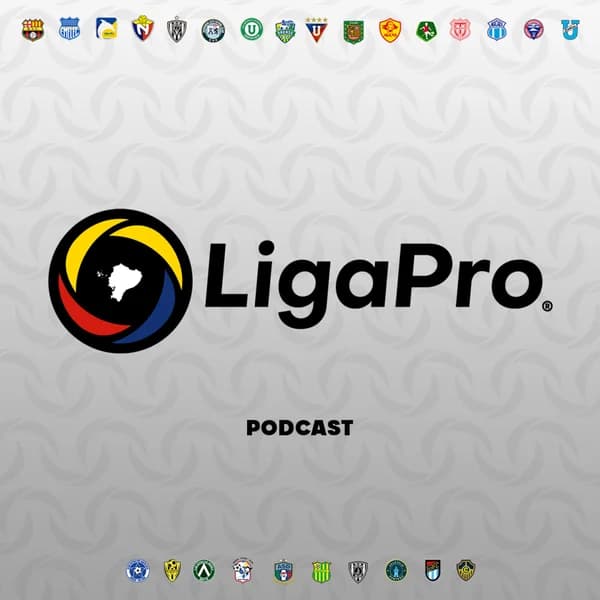 Cover art for LigaPro Ecuador Podcast