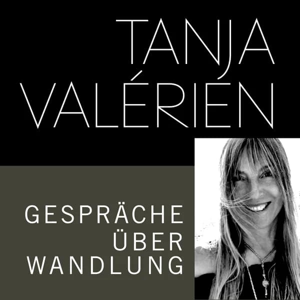 Cover art for TANJA VALÉRIEN - GESPRÄCHE ÜBER WANDLUNG