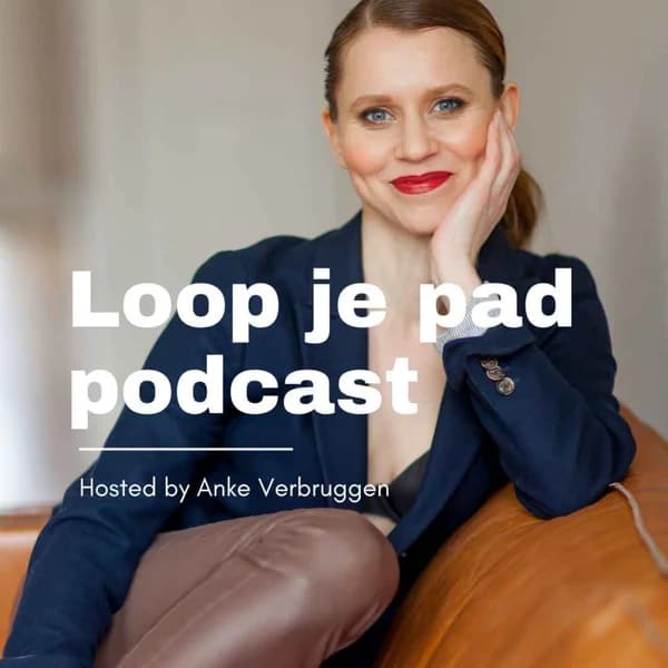 Cover art for Loop je Pad Podcast hosted by Anke Verbruggen