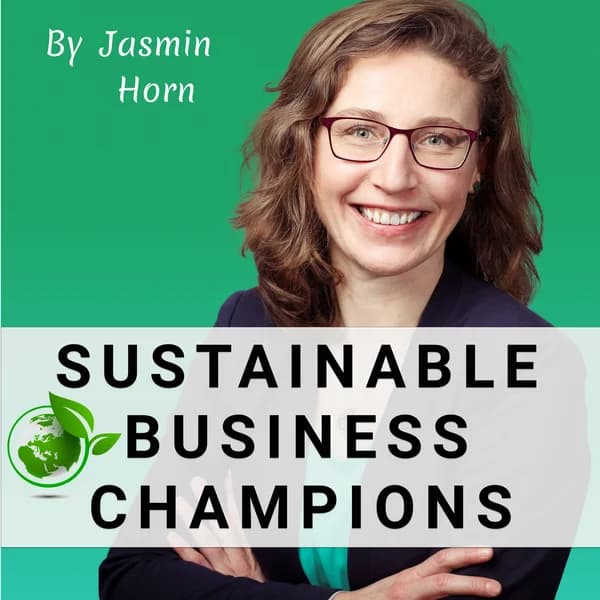 Cover art for Sustainable Business Champions - Dein Podcast zu Nachhaltigkeit in Unternehmen