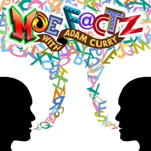 Cover art for Moe Factz with Adam Curry