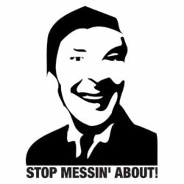 Cover art for Stop Messin About!