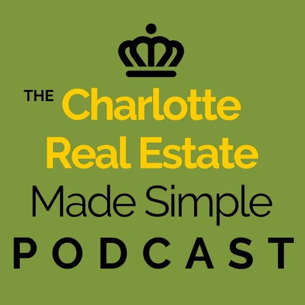 Cover art for Charlotte Real Estate Made Simple