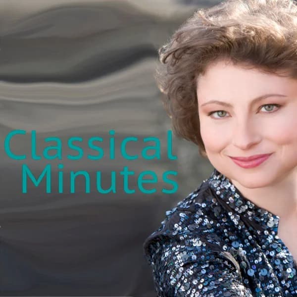 Cover art for Classical Minutes: Musical Skills and Motivation | Tips and Insights | Instrumental Coaching | Online Music Lessons | Classical Music Musings
