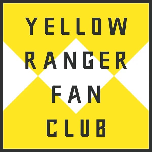 Cover art for Yellow Ranger Fan Club