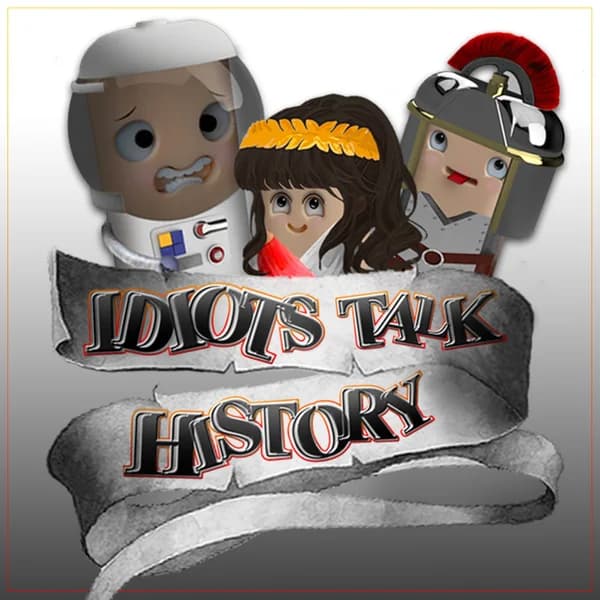 Cover art for Idiots Talk History