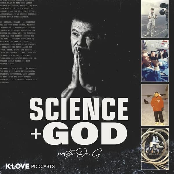 Cover art for Science + God with Dr. G