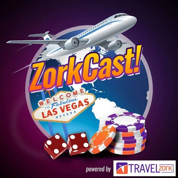 Cover art for ZorkCast - Vegas Podcast + Yo-11 Minutes - Casino/Travel Loyalty, Casino Experience, Gambling and Luxury Travel